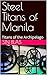Steel Titans of Manila: Gri...