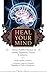 HEAL YOUR MIND by Tashi N