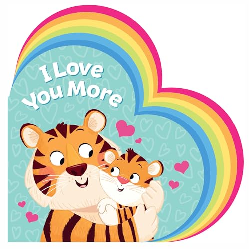 I Love You More - A Sweet Rhyming Layered Heart-Shaped Book for Toddlers (Board Book)