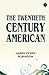 The Twentieth Century American