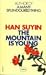 The Mountain is Young by Han Suyin