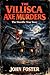 The Villisca Axe Murders: T...