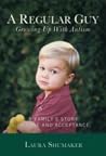 A Regular Guy by Laura Shumaker A Regular Guy by Laura Shumaker