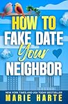 How to Fake Date ...