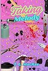 Taking Melody: A ...