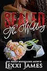 Sealed: The Wedding (Boys of Bishop Mountain Book 5)