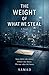 The Weight of What We Steal - Power, Silence, and the Cost of... by Samad