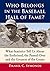 Who Belongs in the Baseball Hall of Fame?: What Statistics Tell Us About the Enshrined, the Passed-Over and the Greatest of the Greats