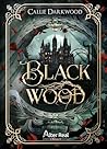 Blackwood by Callie Darkwood