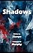 Shadows