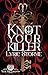 Knot Your Killer by Lyric Storme