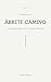 ÁBRЕТЕ CAMINO: CONSEJOS PAR...