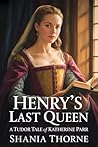 Henry's Last Quee...