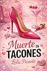MUERTE EN TACONES...