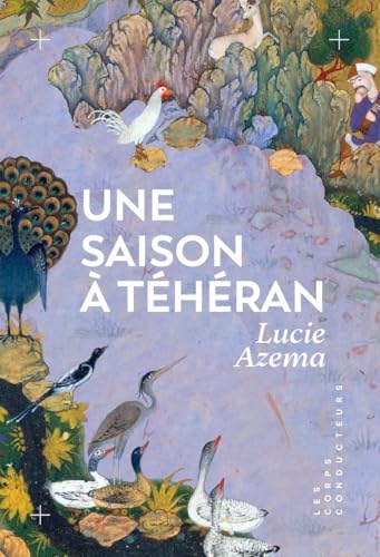 Une saison à Téhéran (Paperback)