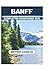 BANFF KOMPLETTER REISEFÜHRE...