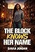 The Block Knows Her Name by Sanaa Jordan