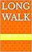 Long Walk