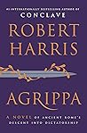 Agrippa by Robert   Harris