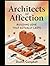 Architects of Affection by Dustin Campbell