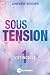 Sous tension Tome 1: L'étin...