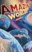 Amazing Worlds: A Portal to...