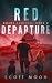 Red Departure (Chaos Foreve...