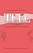 TELL: Every Story Matters V...