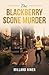 The Blackberry Scone Murder...
