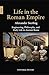 Life in the Roman Empire: E...