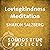 Lovingkindness Meditation: Learning to Love Through Insight Meditation
