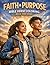 Faith & Purpose Bible Verse...