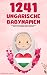 1241 Ungarische Babynamen –...