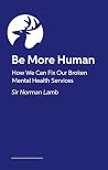 Be More Human: Wh...