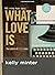 What Love Is - Bible Study Book with Video Access: The Letters of 1, 2, 3 John (The Living Room Series)