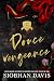 Douce vengeance (L’Élite de Rydeville t. 3) (French Edition)