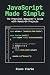 JavaScript Made Simple: The...