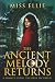 The Ancient Melody Returns:...