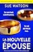 La Nouvelle Épouse: Vous ne verrez pas arriver le twist final de ce thriller psychologique génial (French Edition)