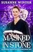 Masked in Stone by Susanne Winter