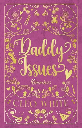 Daddy Issues: The Complete Series (Kindle Edition)