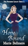 Hope Bound: An Enchanted Races Trilogy
