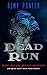 Dead Run by Remy Porter Dead Run by Remy Porter