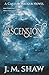 The Ascension: First Novel ...
