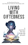 Living with Gifte...