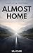 Almost Home (Legacy of the ...