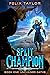 Split Champion Book One: Un...