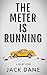 The Meter Is Running