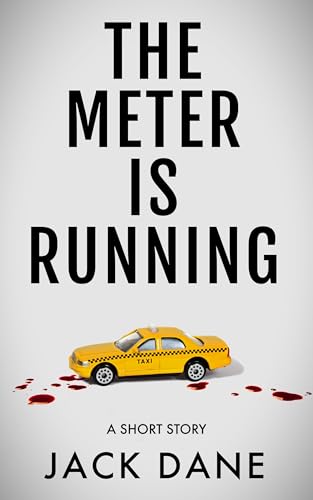 The Meter Is Running (Kindle Edition)