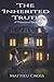 The Inherited Truth by Mattieu Cross